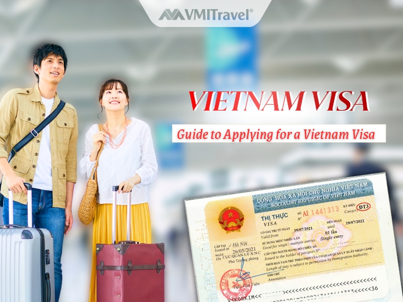 Vietnam-Visa-Guide-to-Applying-for-a-Vietnam-Visa